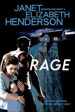 Rage - Benson Security, #3