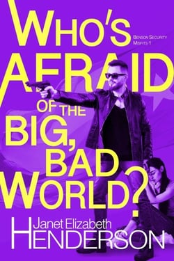 Who's Afraid of the Big, Bad World? - Benson Security - Misfits, #1