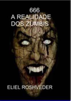 666 A realidade dos Zumbis