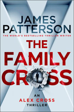 The Family Cross - The new thrilling novel in the Sunday Times bestselling series and inspiration for the hit TV show CROSS
