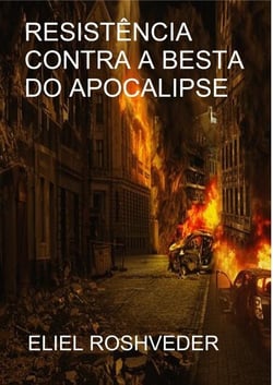 Resistência contra a Besta do Apocalipse