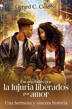 Encarcelados por la lujuria liberados por amor