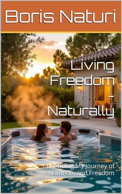Living Freedom Naturally - The Freedom Series, #2