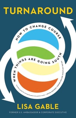 Turnaround - How to Change Course When Things Are Going South
