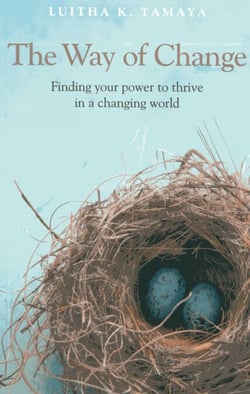 Way of Change - Finding your Power to Thrive in a Changing World