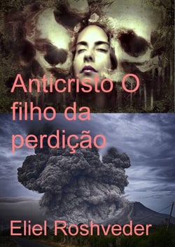 Anticristo O filho da perdição