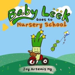 Baby Leek Goes to Nursery School - Baby Leek and Friends, #1