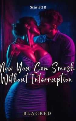 Now You Can Smash Without Interruption (Blacked) - BLACKED