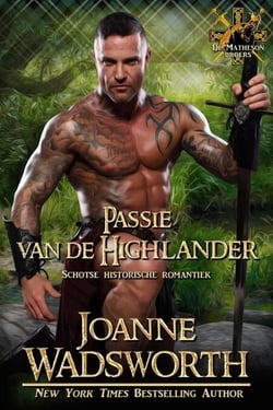 Passie van de Highlander: Schotse historische romantiek - De Matheson broers, #2