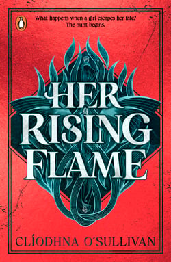 Her Rising Flame - The second book in the No 1 bestselling romantasy series