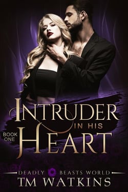 Intruder In His Heart - Deadly Beasts World, #1