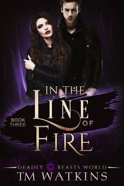 In The Line Of Fire - Deadly Beasts World, #3