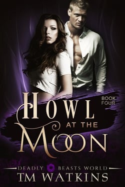 Howl At The Moon - Deadly Beasts World, #4