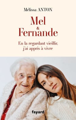 Mel &amp; Fernande - En la regardant vieillir, j'ai appris à vivre