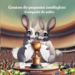 Contos do Pequeno Zoológico: Campeãs de Salto - Contos do pequeno zoológico, #4
