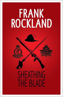 Sheathing the Blade - The Canadian Expeditionary Force, #5