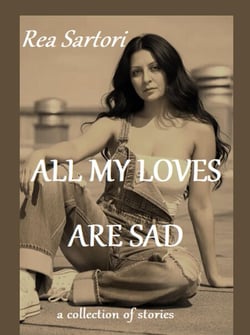 All my loves are sad - PROSE ENG