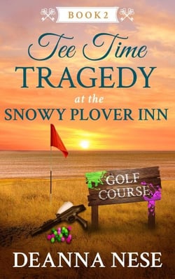 Tee Time Tragedy at the Snowy Plover Inn - Snowy Plover Inn Cozy Mysteries, #2