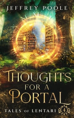 Thoughts for a Portal - Tales of Lentari, #4