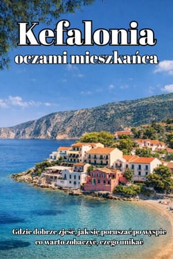 Kefalonia oczami mieszkańca