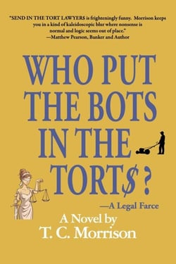 Who Put the Bots in the Tort$? - Pap and Pup Peters, #4