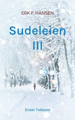 Sudeleien III - Erster Teilband