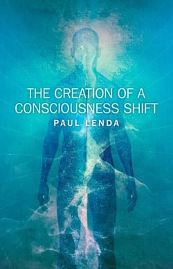 Creation of a Consciousness Shift