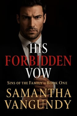 His Forbidden Vow - Sins of The Family, #1