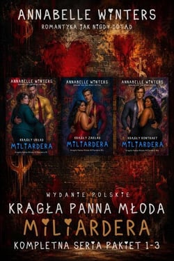 Krągła Panna Młoda Miliardera Kompletna Seria Pakiet 1-3 - Kolekcja romansów Annabelle Winters (Polski), #10