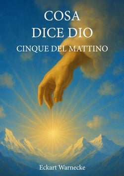 Cosa dice Dio - Cinque del Mattino