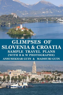 Glimpses of Slovenia &amp; Croatia: Sample Travel Plans - Pictorial Travelogue, #10