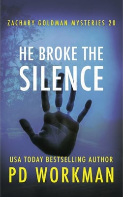 He Broke the Silence - Zachary Goldman Mysteries, #20