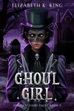 Ghoul Girl - Horrific Fairy Tales, #5