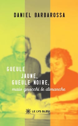 Gueule jaune, gueule noire, mais gnocchi le dimanche