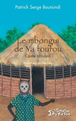 Le mbongui de Ya foufou - Conte africain