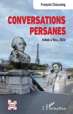 Conversations persanes - Usbek à Rica, 2026
