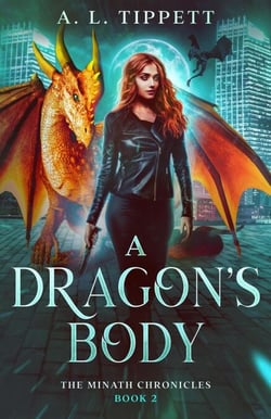 A Dragon's Body - The MINATH Chronicles, #2
