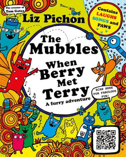 The Mubbles: When Berry Met Terry - A colourful comic book adventure from the hilarious creator of Tom Gates!