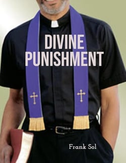 Divine Punishment - Novels Of The Sensual City