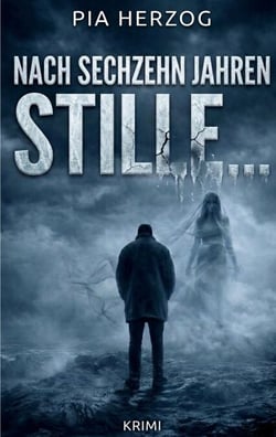Nach sechzehn Jahren Stille ... - Krimi