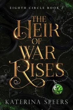 The Heir of War Rises - Eighth Circle, #2