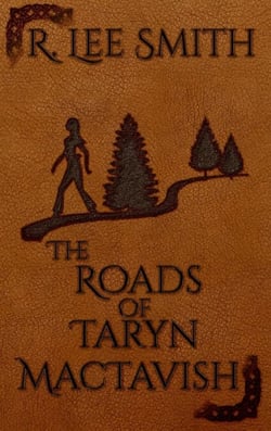 The Roads of Taryn MacTavish - The Lords of Arcadia, #3