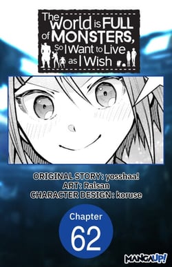 The World is Full of Monsters, So I Want to Live as I Wish #062