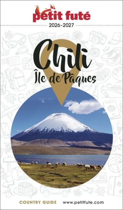 Guide Chili - île De Pâques 2026/2027 Petit Futé