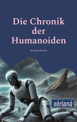 Die Chronik der Humanoiden - XÉRIANÁ