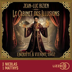Enquête à Vienne, 1902 - Le cabinet des illusions - Tome 1