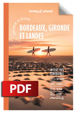 Explorer la région Bordeaux, Gironde et Landes 6ed