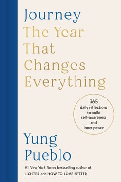 Journey: The Year That Changes Everything - 365 Daily Reflections to Build Self-Awareness and Inner Peace
