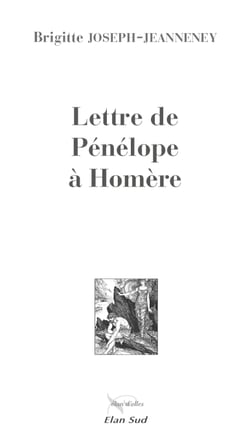 Lettre de Pénélope à Homère