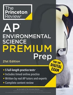 Princeton Review AP Environmental Science Premium Prep, 21st Edition - 5 Practice Tests + Digital Practice Online + Content Review
